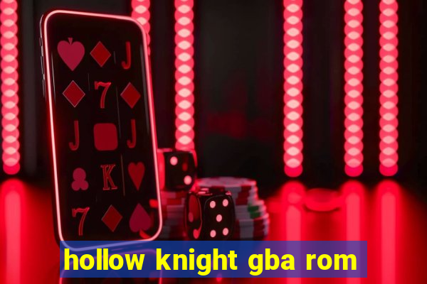 hollow knight gba rom